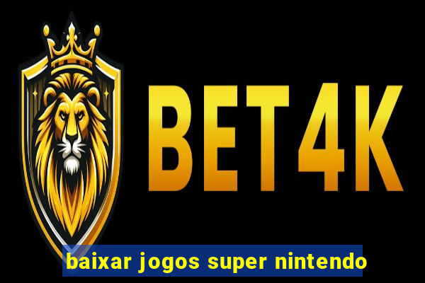 baixar jogos super nintendo